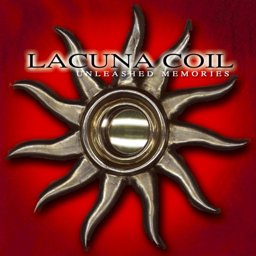 Lacuna Coil - Unleashed Memories